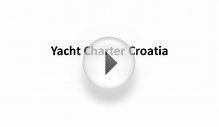 Yacht Charter Croatia