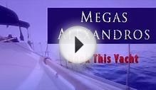 Megas Alexandros - Yacht Charter in Greece